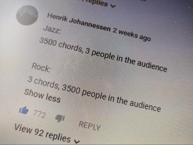 A social media post discussing the contrast between a jazz performance with 3500 chords and 3 people in the audience versus a rock performance with 3 chords and 3500 people in the audience. (Captioned by AI)